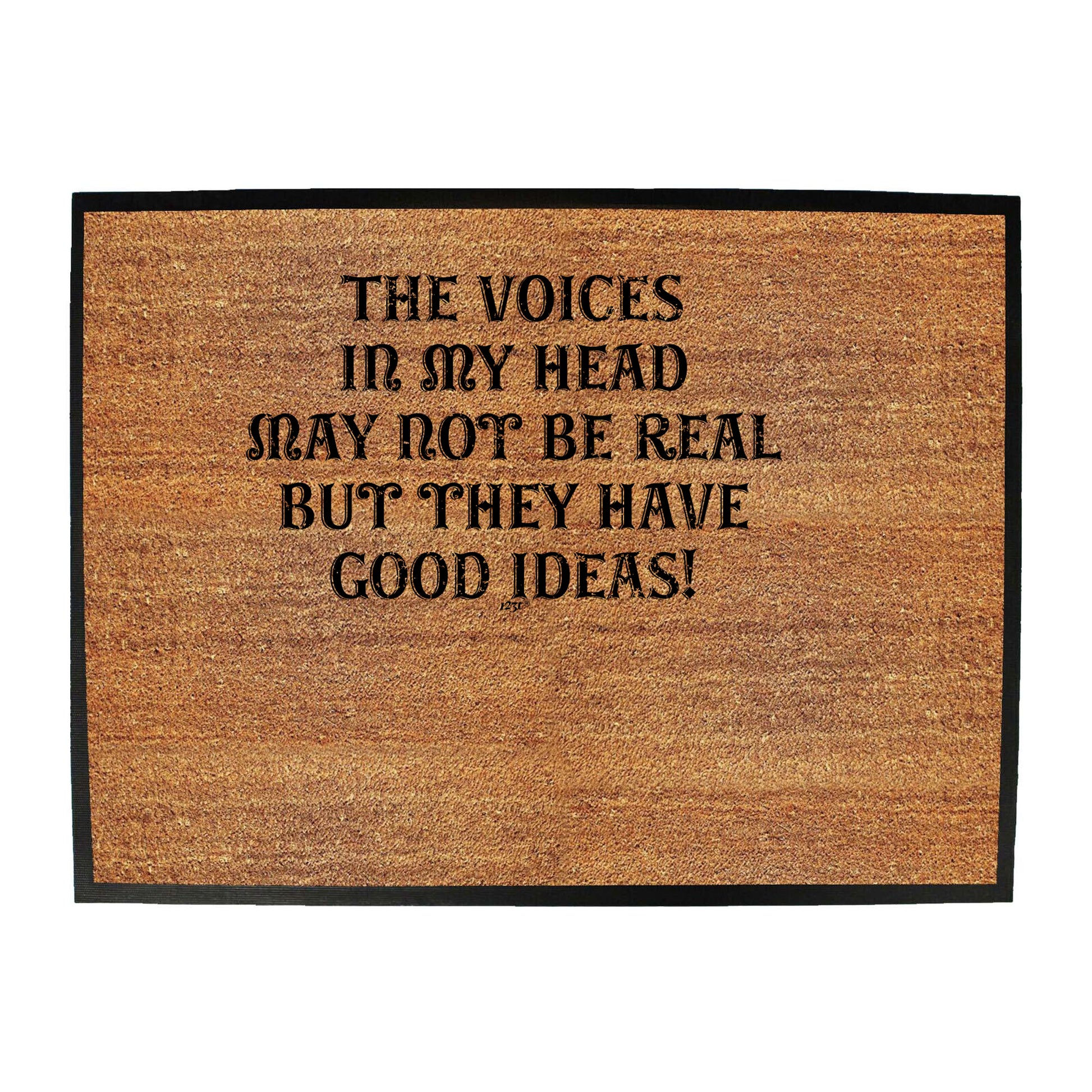 May Not Be Real Good Ideas - Funny Novelty Doormat