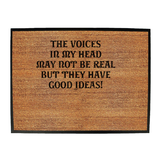 May Not Be Real Good Ideas - Funny Novelty Doormat