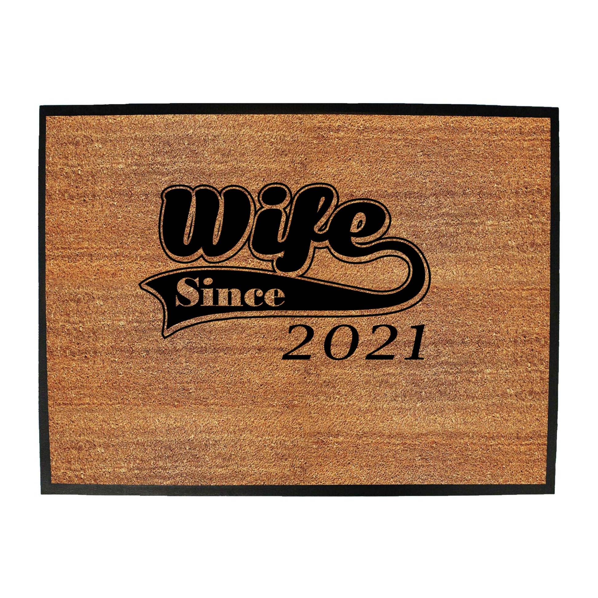 Wife Since 2021 - Funny Novelty Doormat