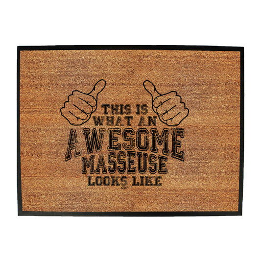 This Is What Awesome Masseuse - Funny Novelty Doormat