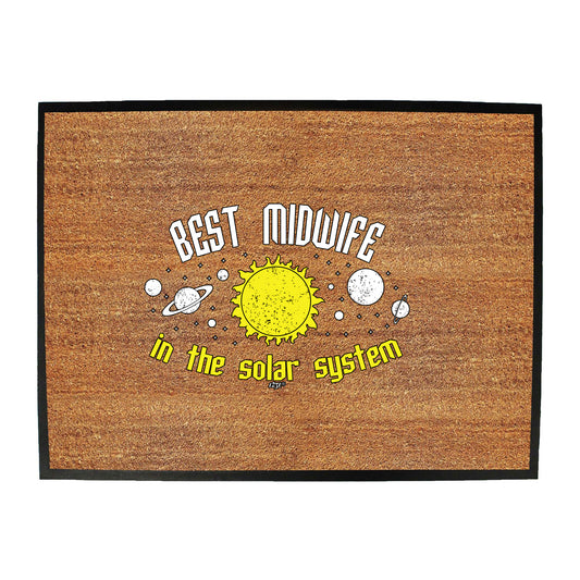 Best Midwife Solar System - Funny Novelty Doormat