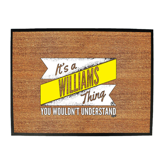 Williams V2 Surname Thing - Funny Novelty Doormat