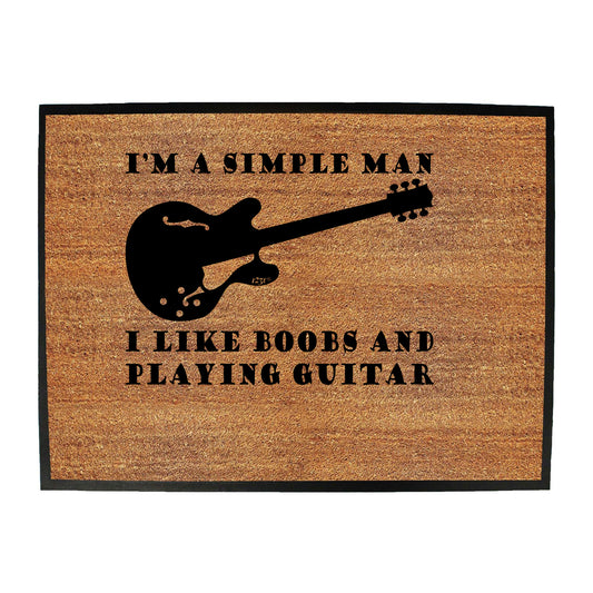 I'M Simple B  B Playing Guitar Music - Funny Novelty Doormat