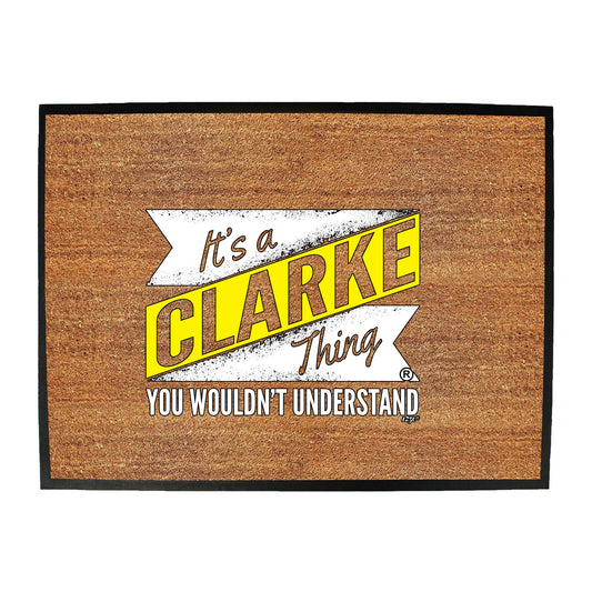 Clarke V2 Surname Thing - Funny Novelty Doormat