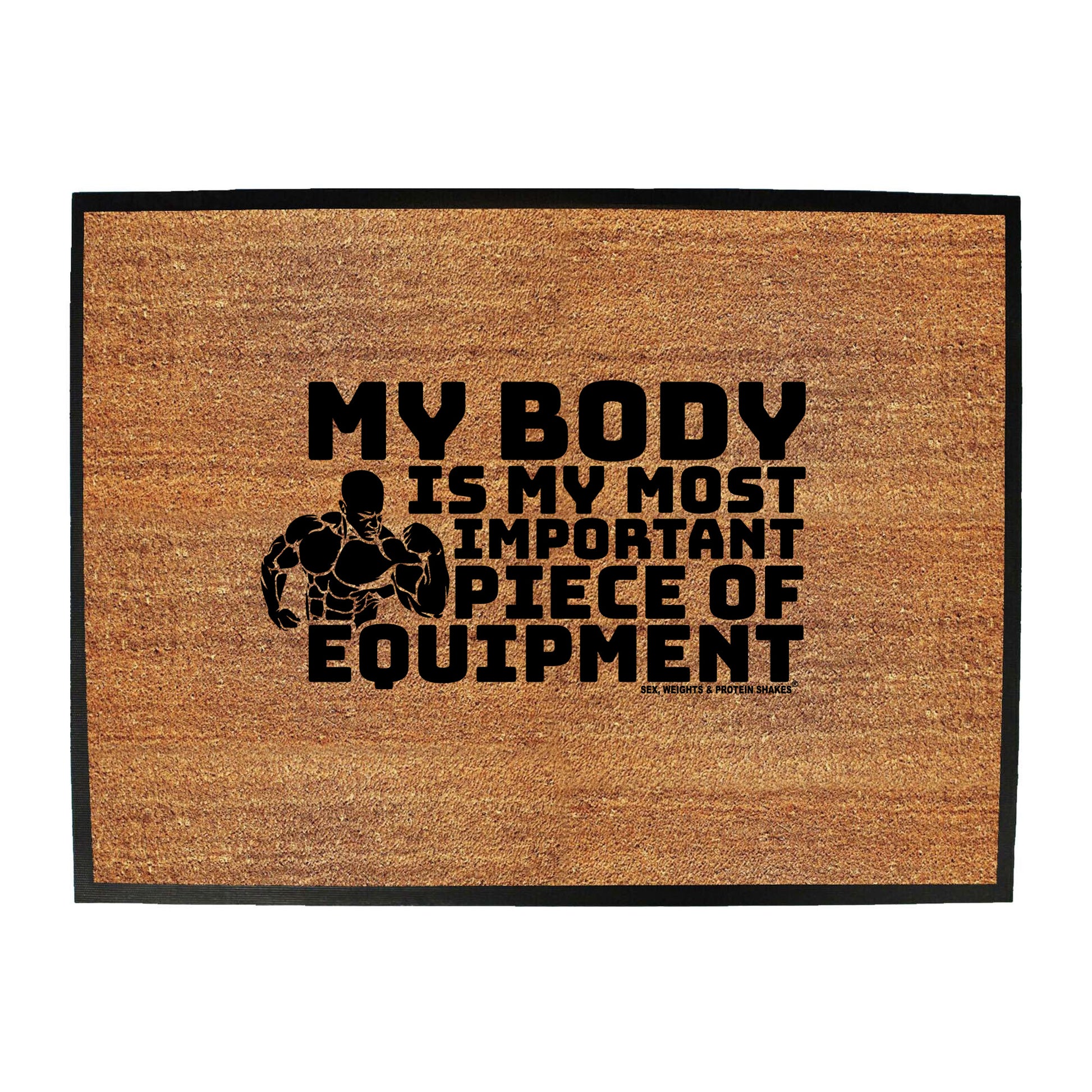 Swps My Body Is My Most Important Piece Of Equipmen - Funny Novelty Doormat