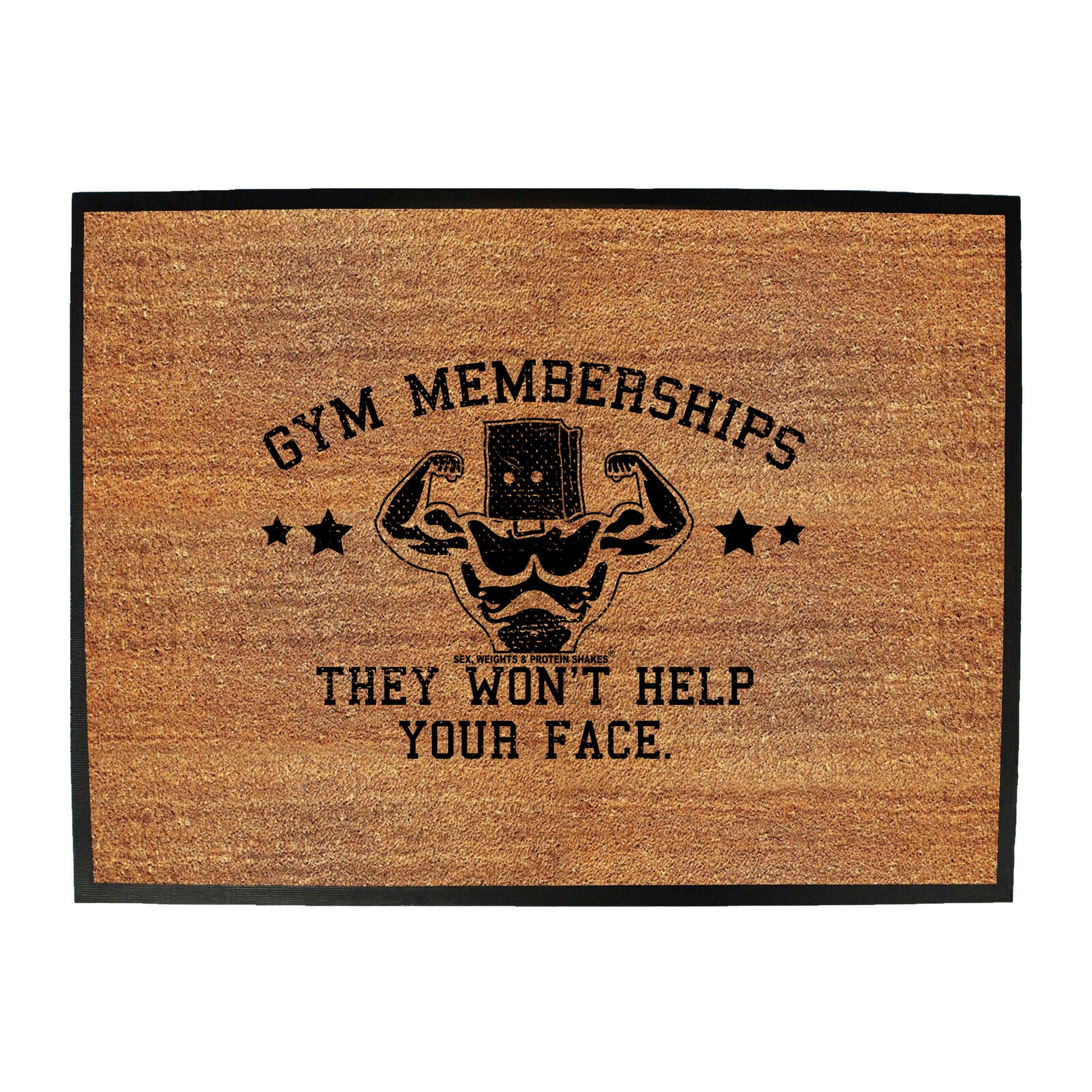 Swps Gym Memberships They Wont Help - Funny Novelty Doormat