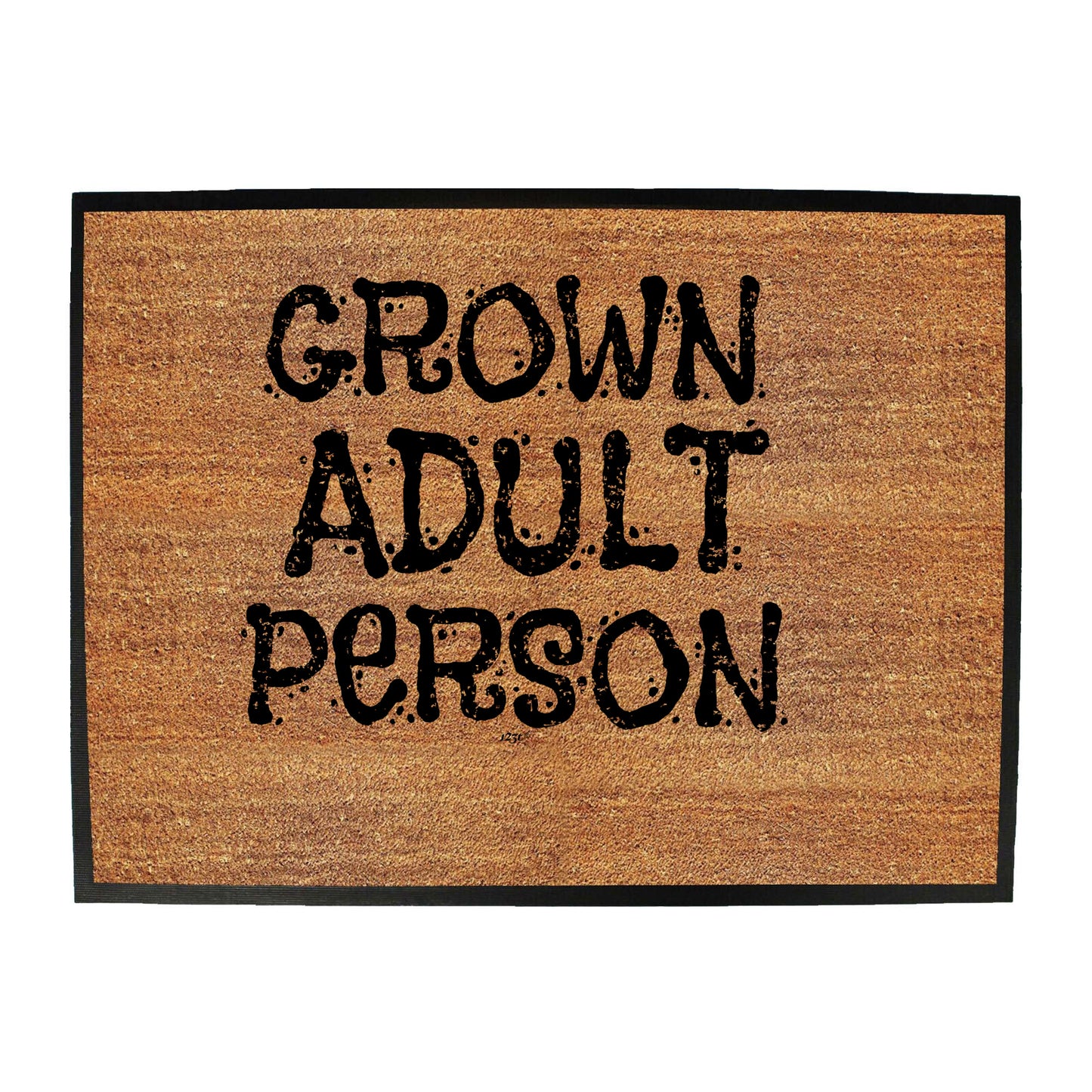 Grown Adult Person - Funny Novelty Doormat