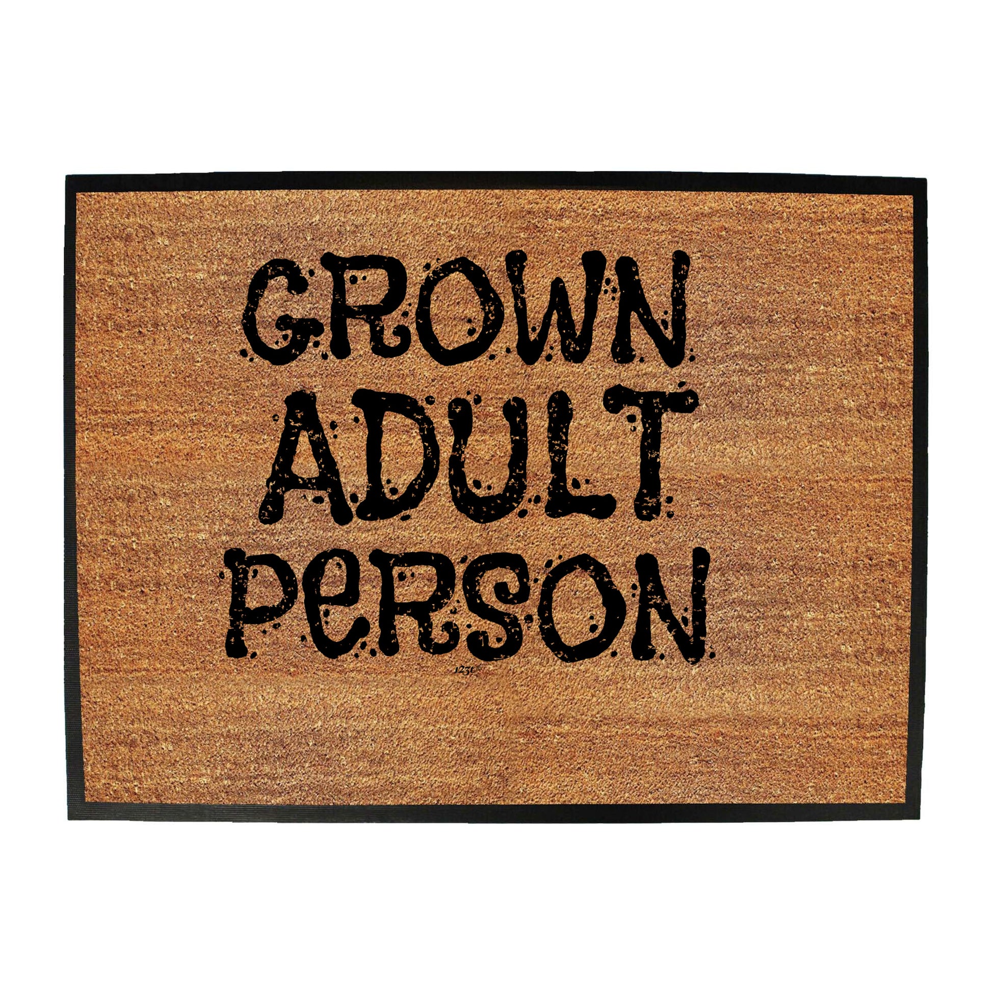 Grown Adult Person - Funny Novelty Doormat