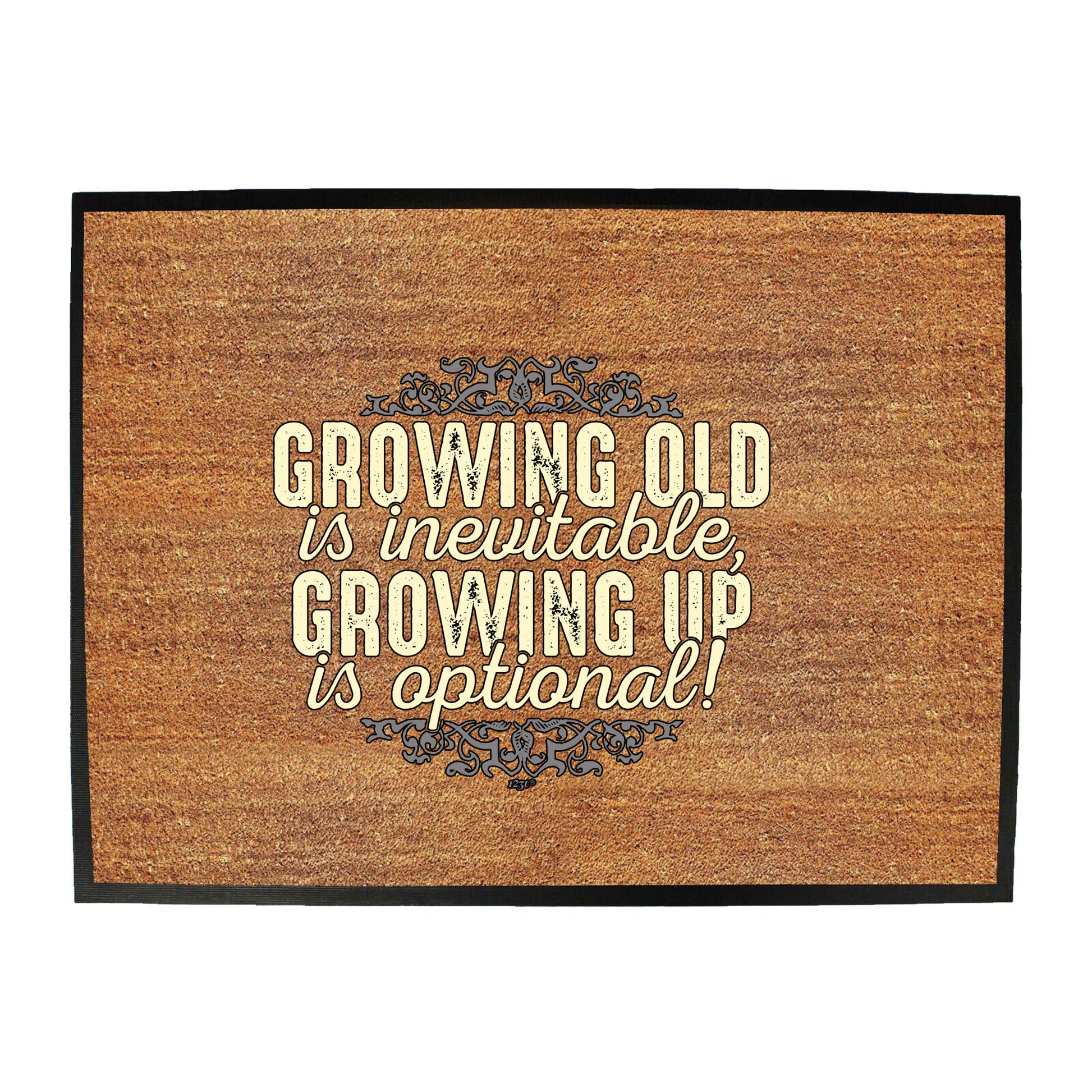 Growing Old Is Inevitable - Funny Novelty Doormat
