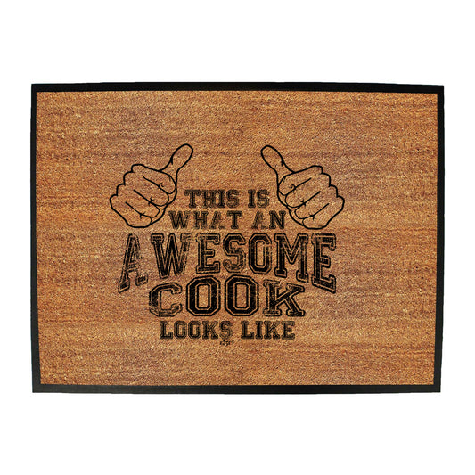 This Is What Awesome Cook - Funny Novelty Doormat