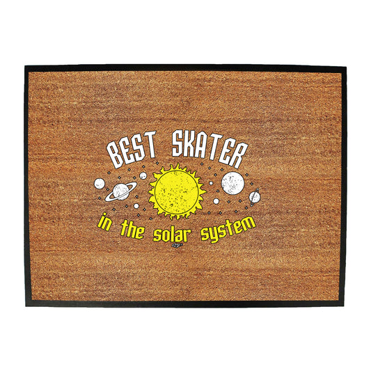 Best Skater Solar System - Funny Novelty Doormat