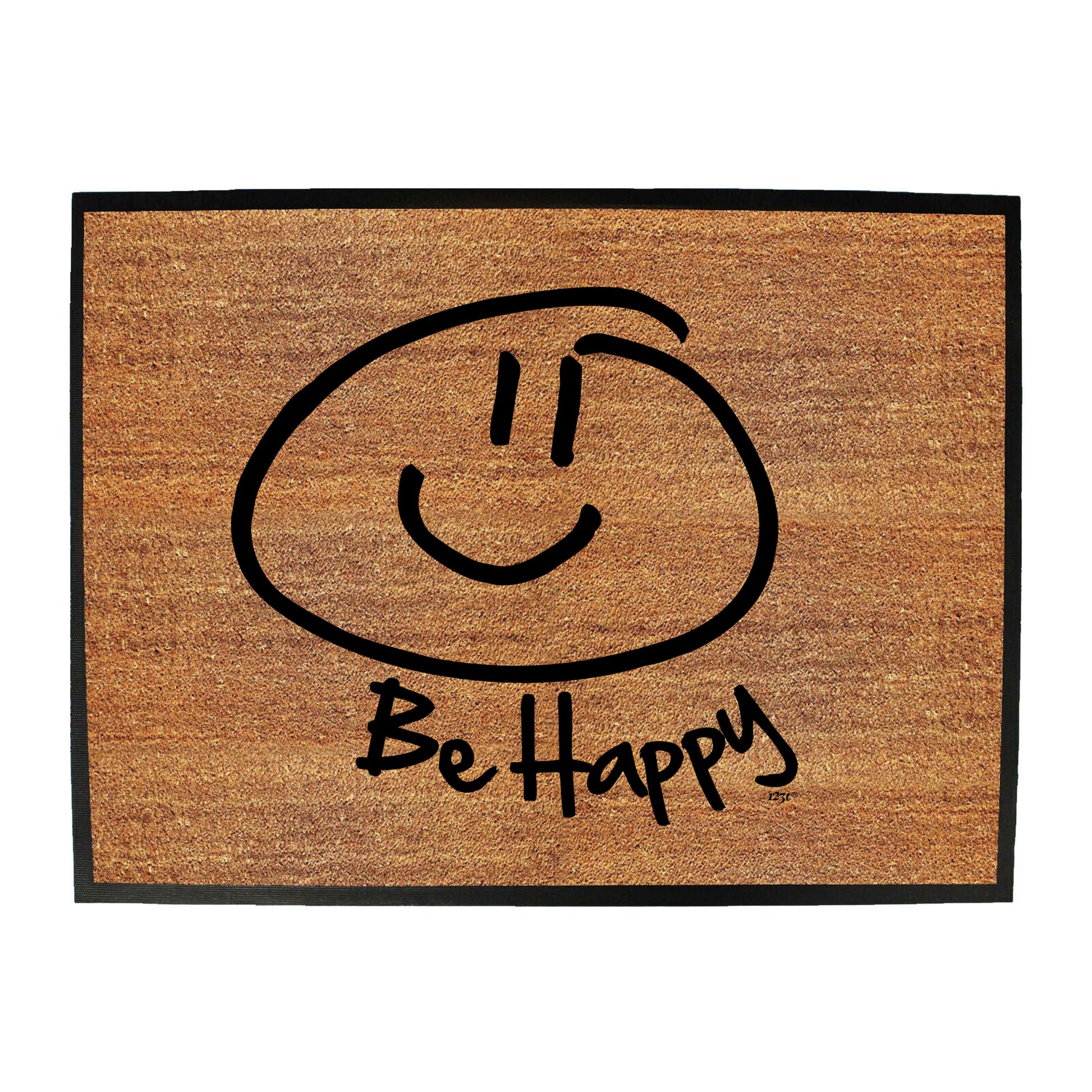 Be Happy - Funny Novelty Doormat