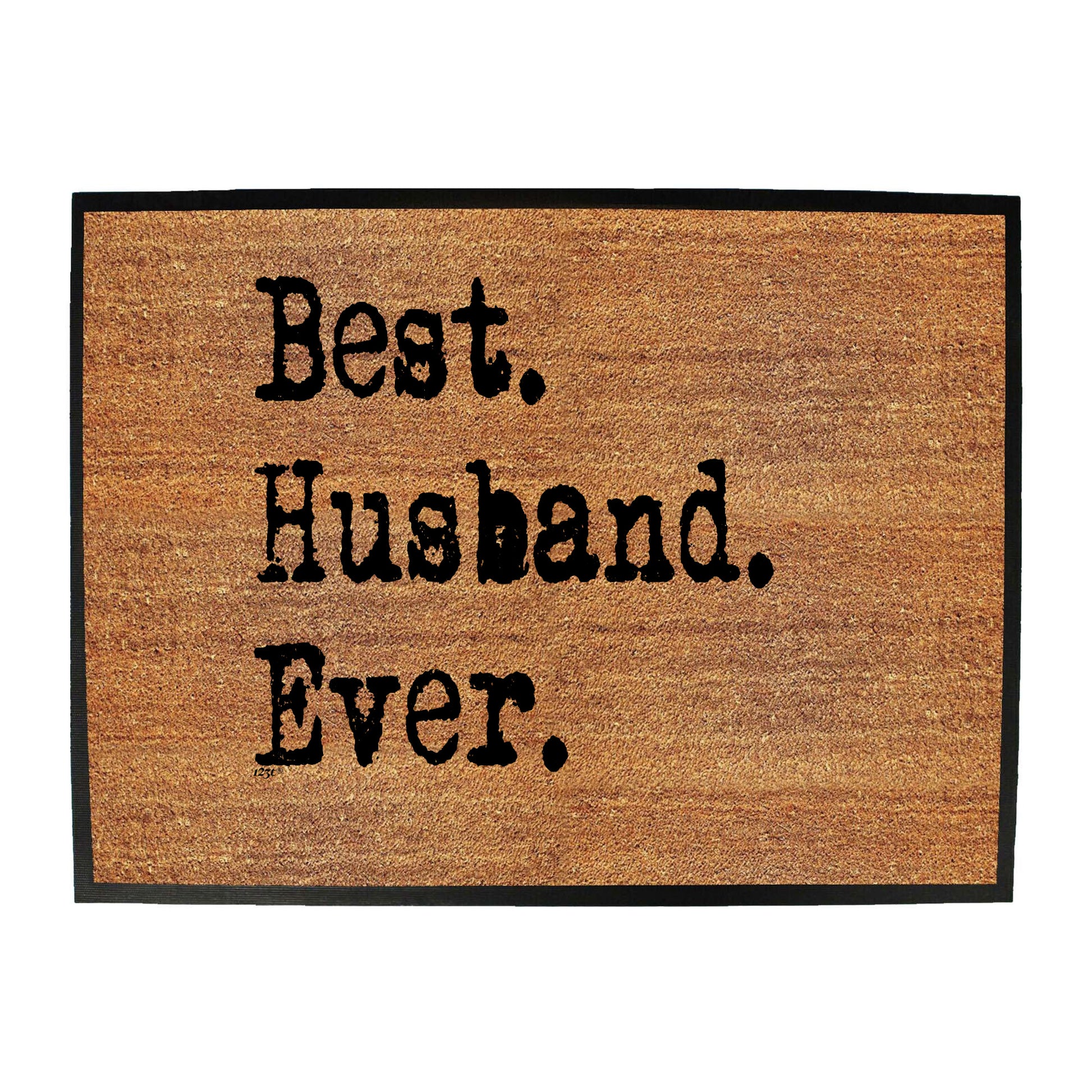 Best Husband Ever - Funny Novelty Doormat