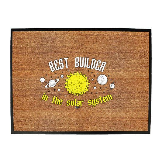 Best Builder Solar System - Funny Novelty Doormat