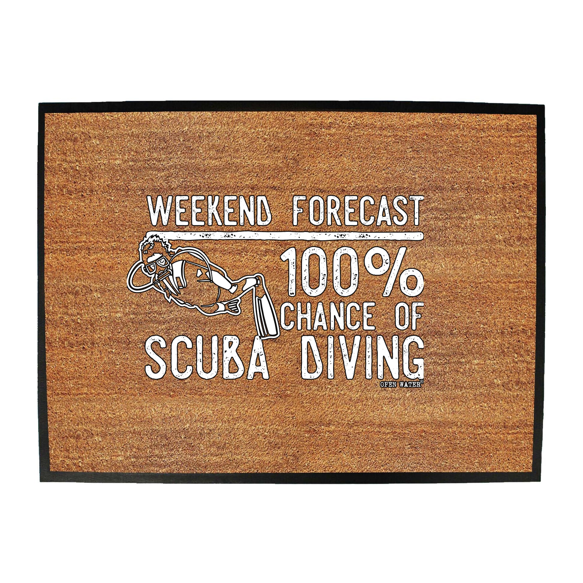 Ow Weekend Forecast Scuba Diving - Funny Novelty Doormat