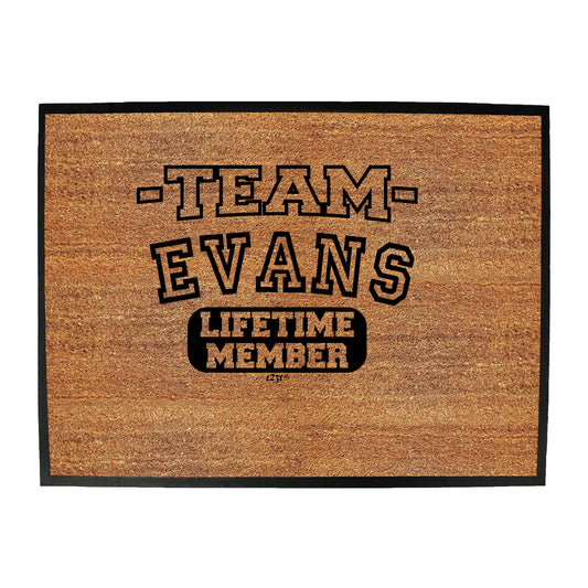 Evans V2 Team Lifetime Member - Funny Novelty Doormat