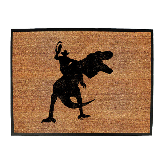 Cowboy Riding T Rex Dinosaur - Funny Novelty Doormat