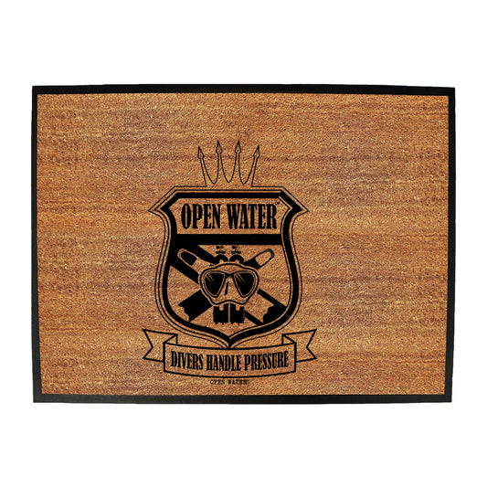 Ow Divers Handle Pressure - Funny Novelty Doormat