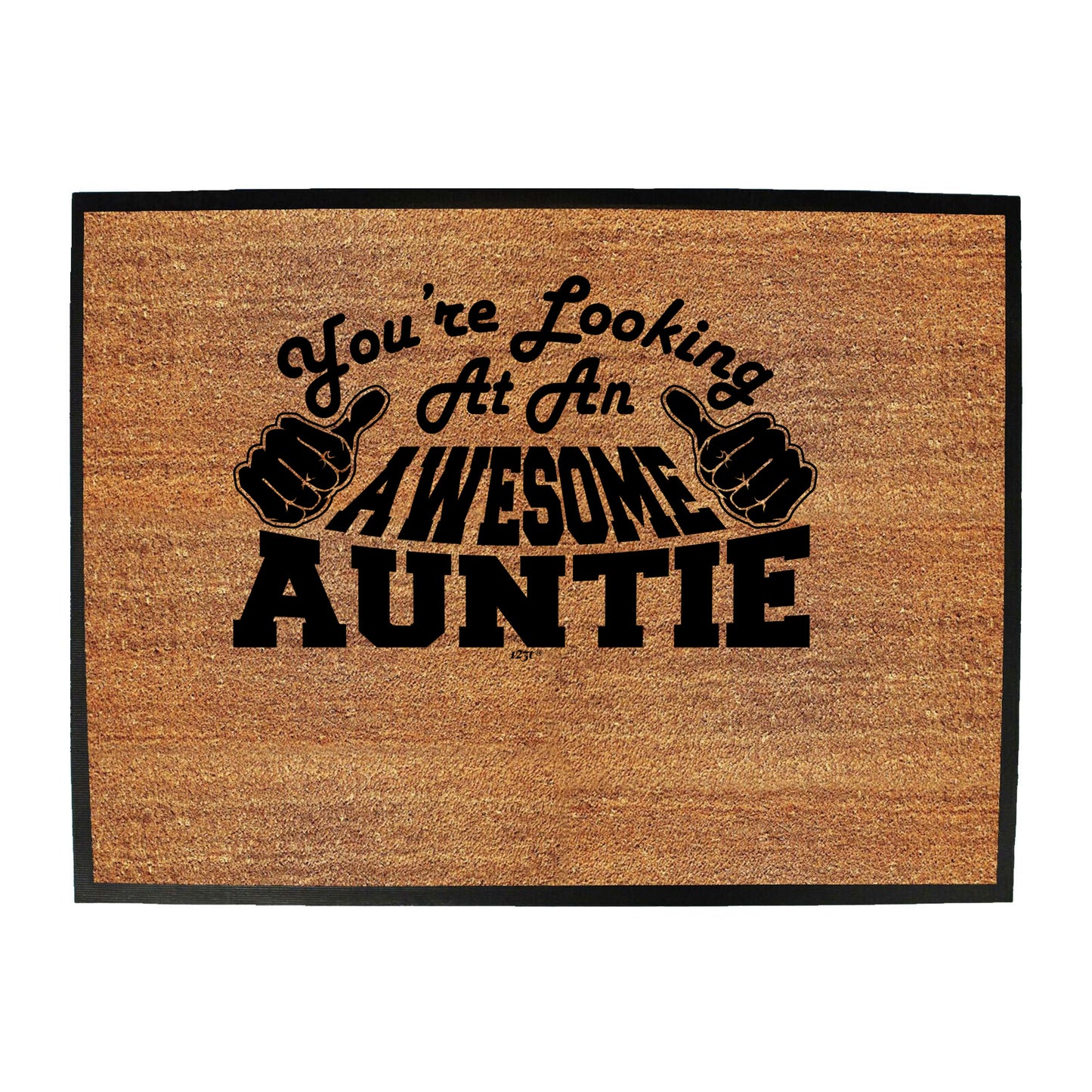 Youre Looking At An Awesome Auntie - Funny Novelty Doormat