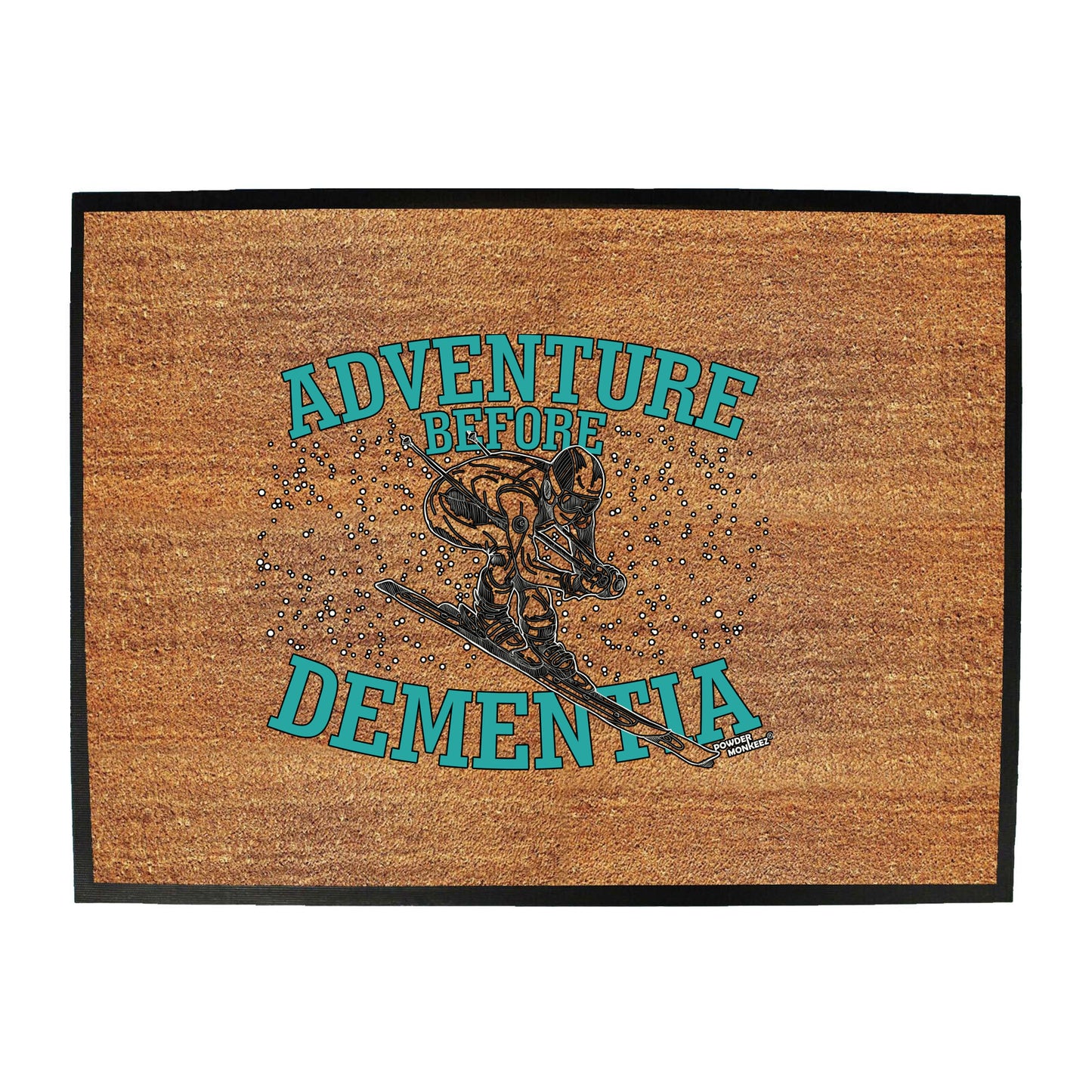 Pm Adventure Before Dementia Skiing - Funny Novelty Doormat