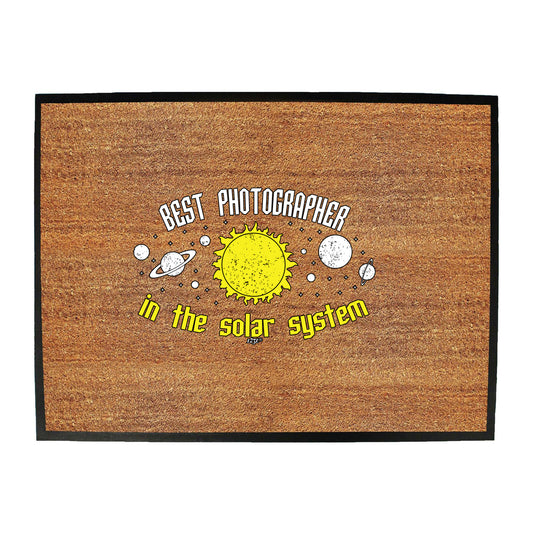 Best Photographer Solar System - Funny Novelty Doormat