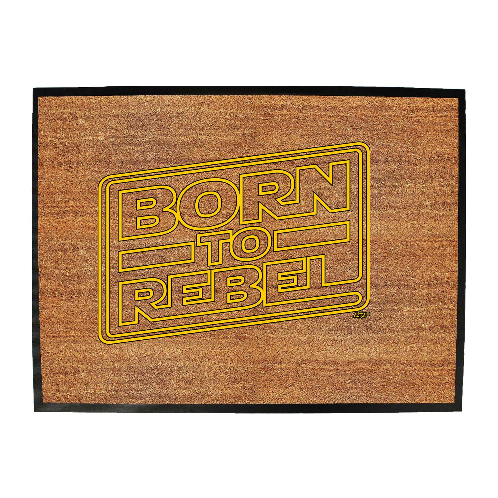 Born To Rebel - Funny Novelty Doormat