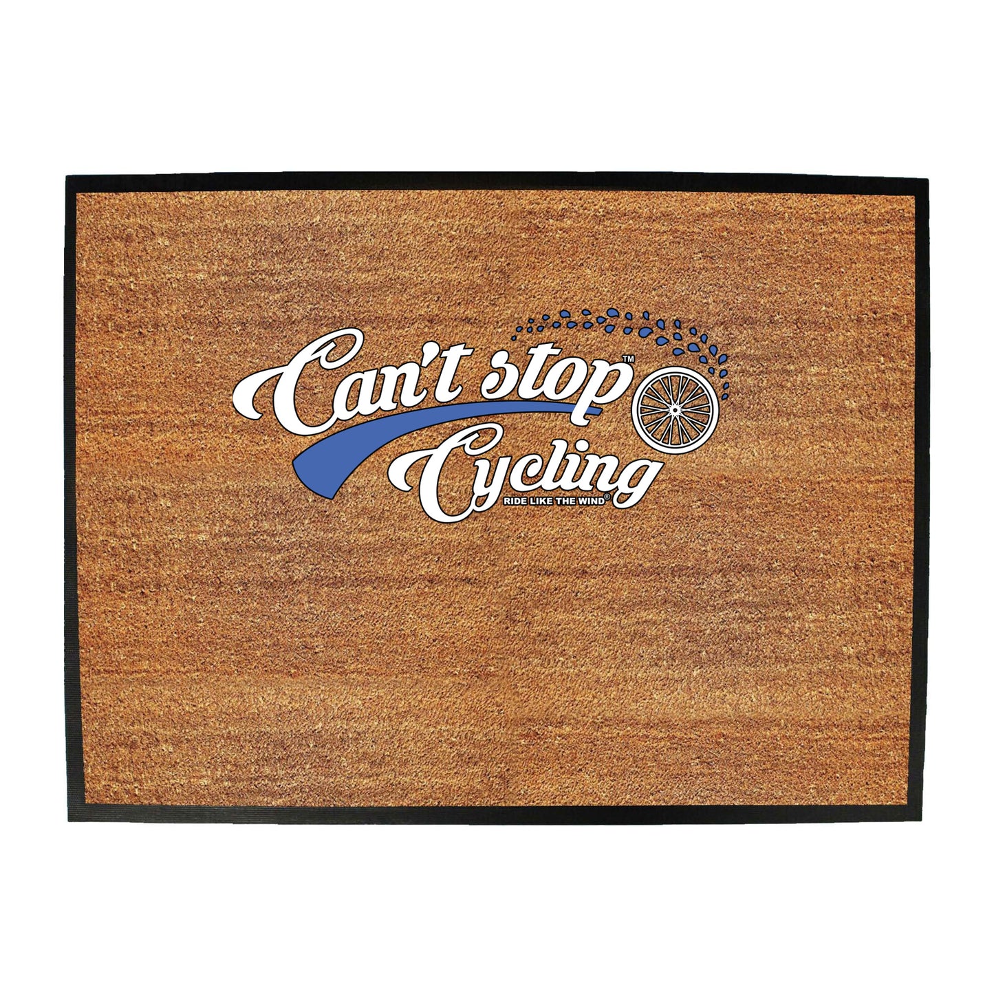 Rltw Cant Stop Cycling - Funny Novelty Doormat