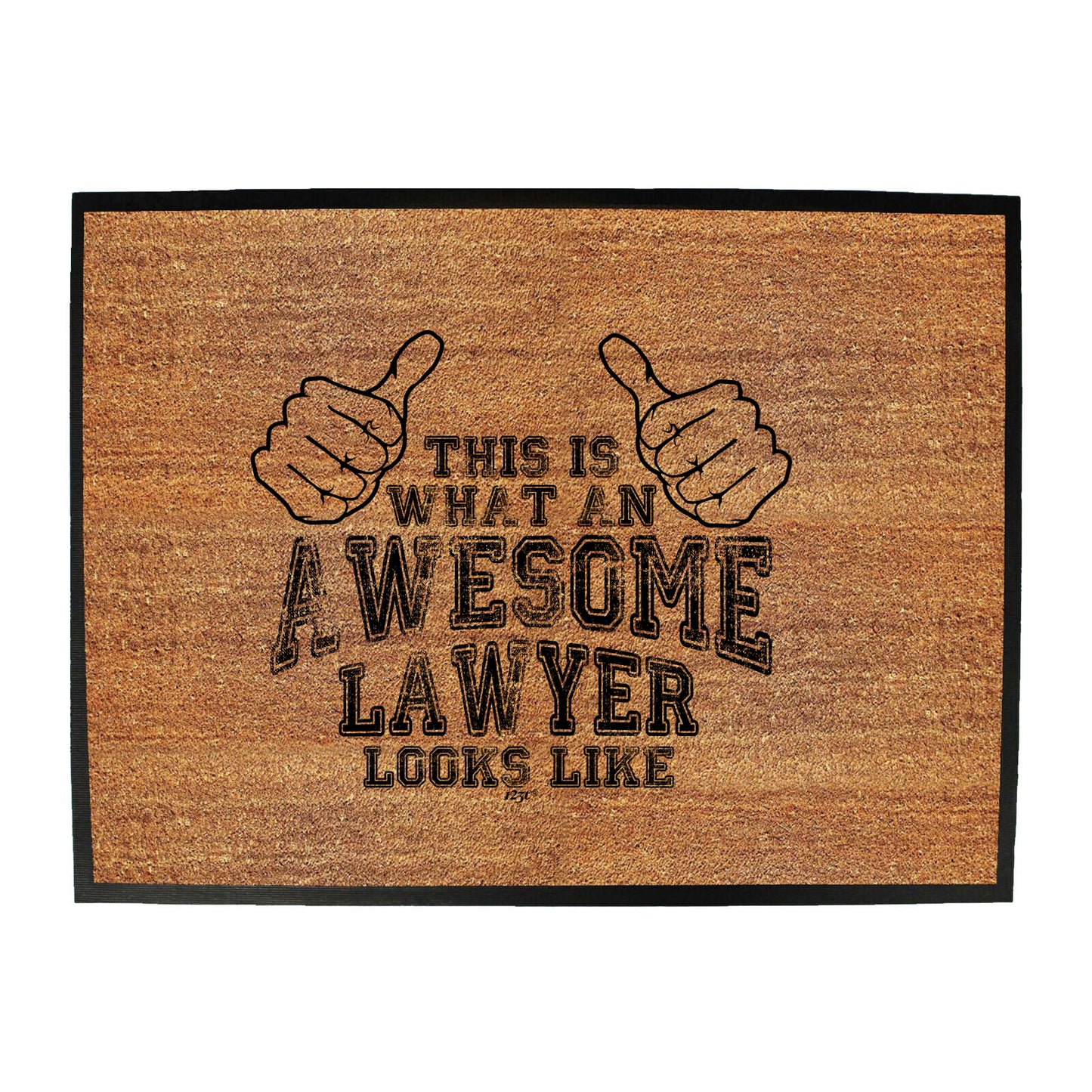 This Is What Awesome Lawyer - Funny Novelty Doormat