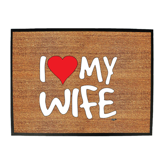 Love Heart My Wife - Funny Novelty Doormat