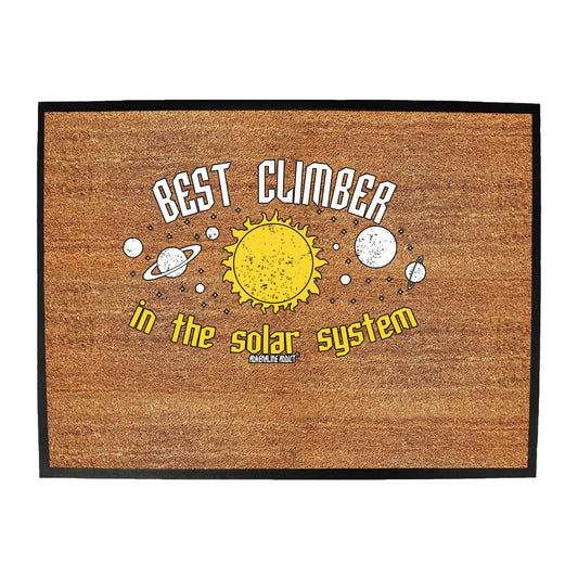 Aa Best Climber In The Solar System - Funny Novelty Doormat