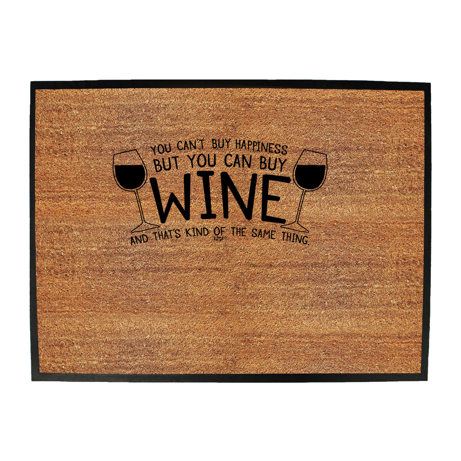 You Cant Buy Happieness But You Can Buy Wine - Funny Novelty Doormat