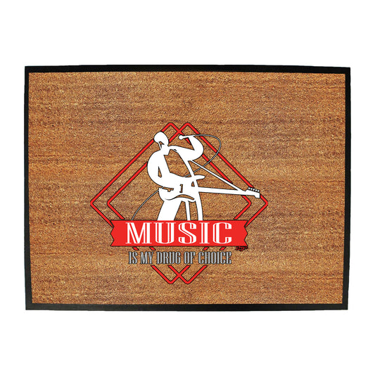 Music Is My D Of Choice Music - Funny Novelty Doormat
