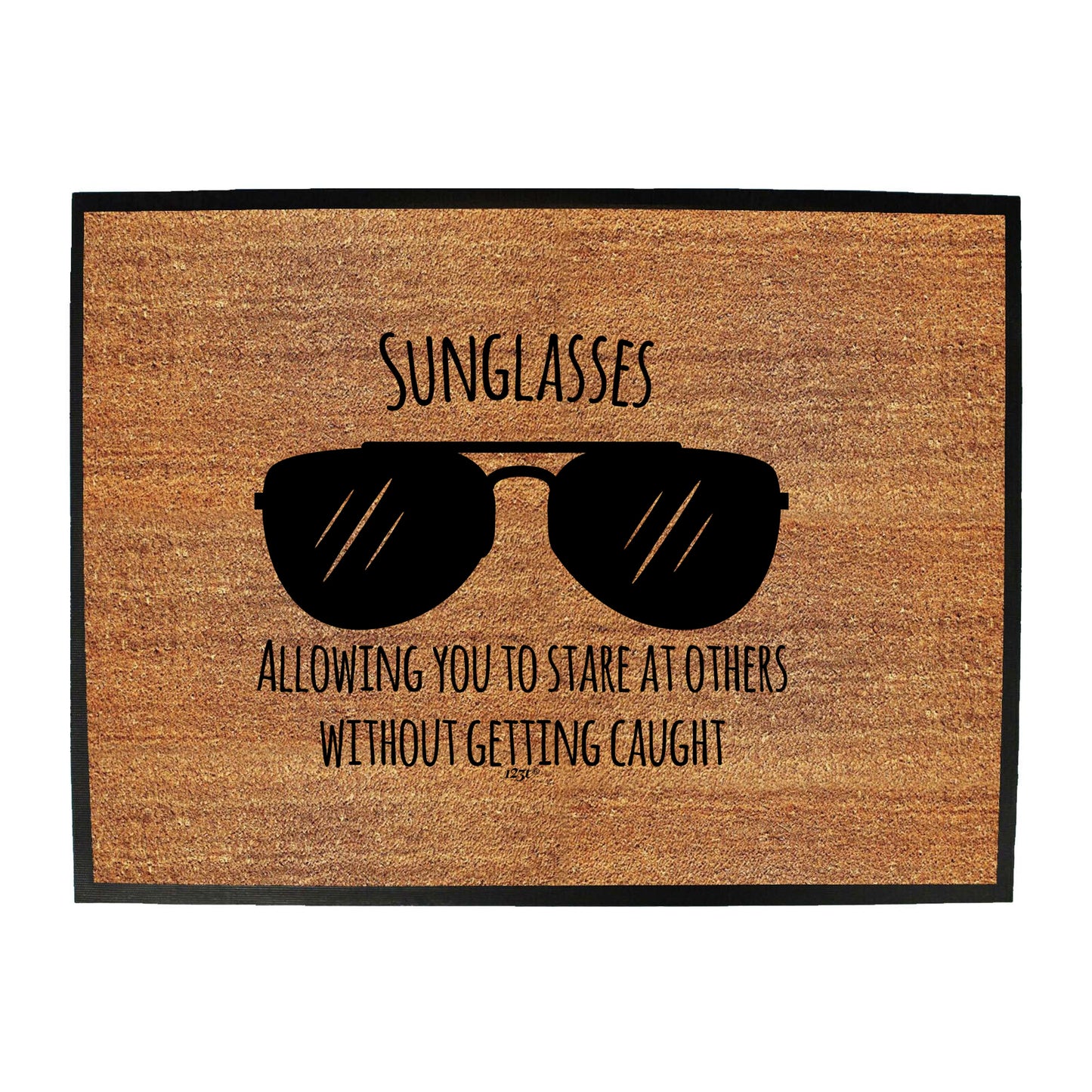 Sunglasses Allowing You To Stare At Others - Funny Novelty Doormat