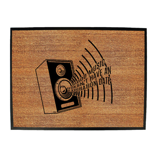 Good Music Expiration Date - Funny Novelty Doormat