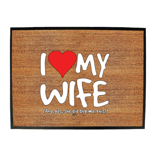 Love My Wife And Yes - Funny Novelty Doormat