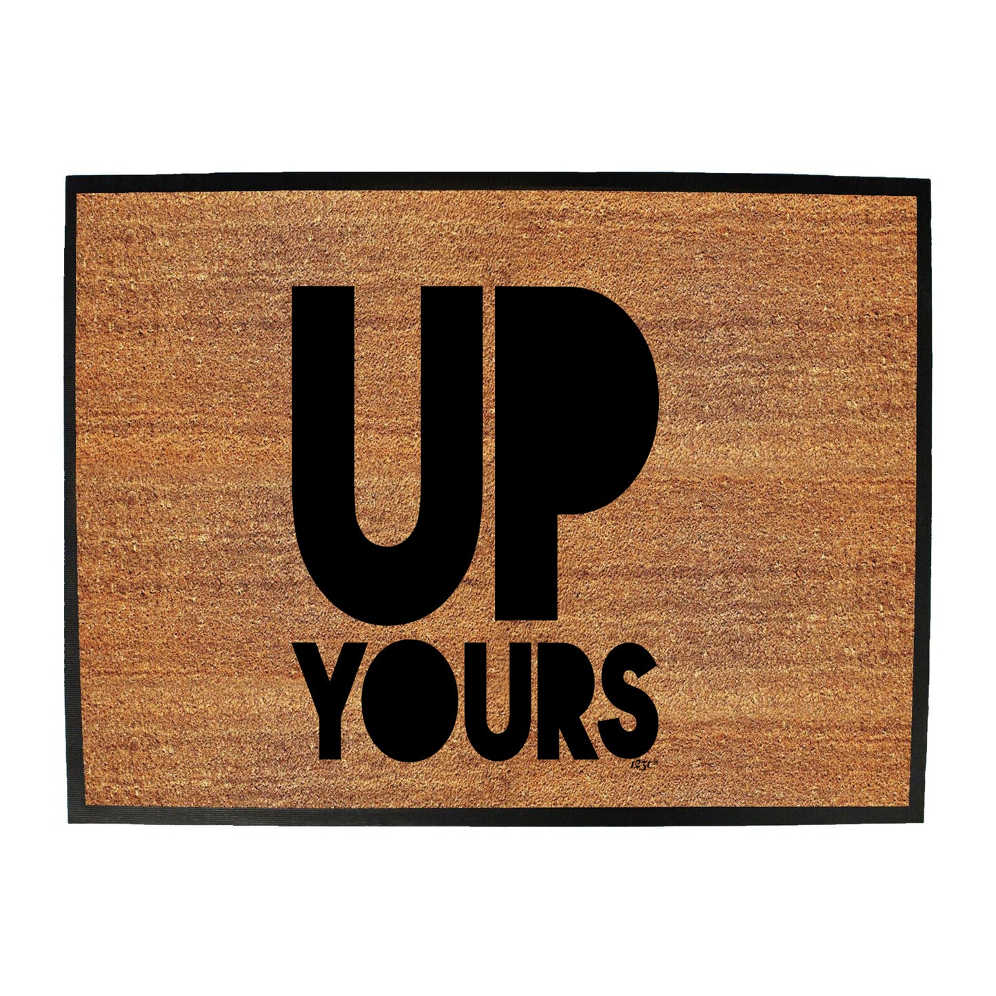 Up Yours - Funny Novelty Doormat