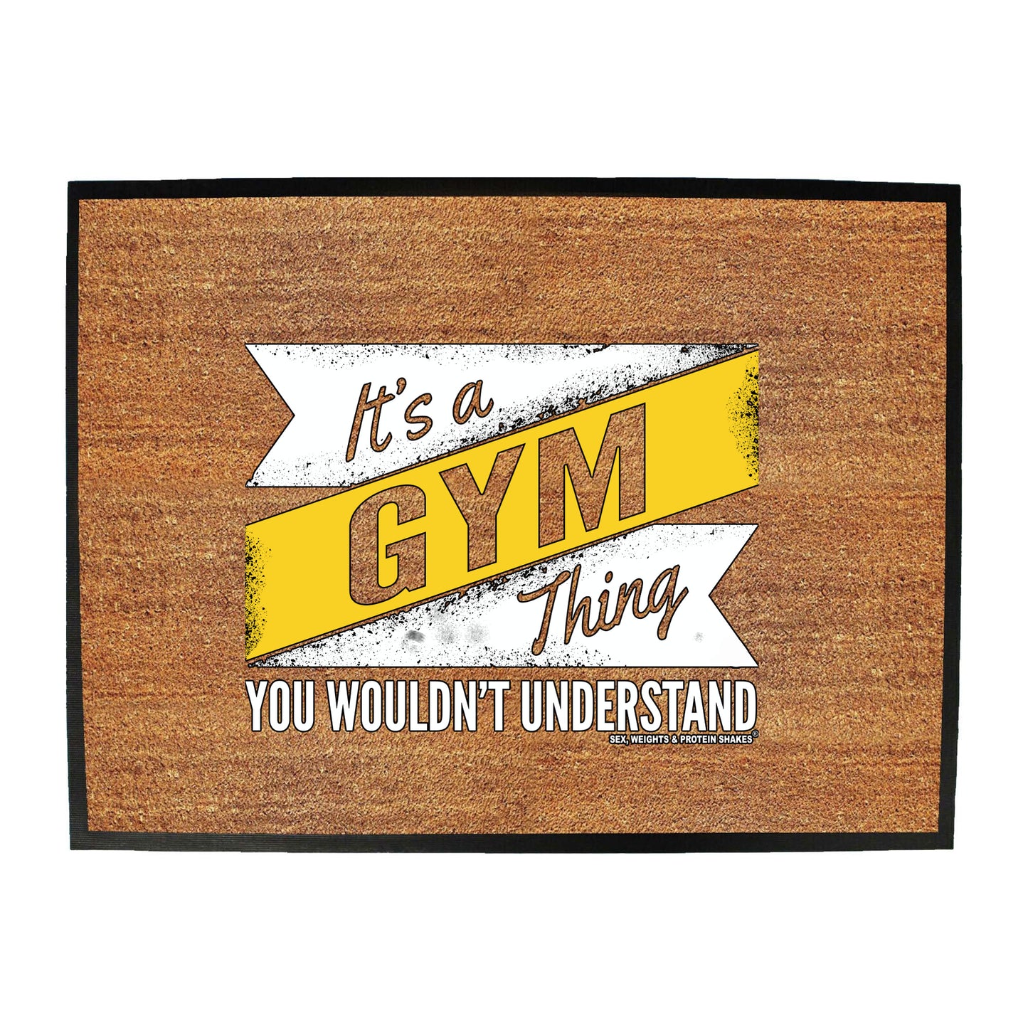 Swps Its A Gym Thing - Funny Novelty Doormat