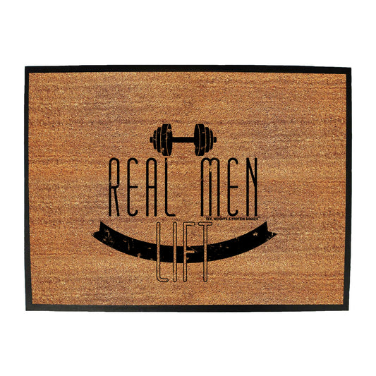 Swps Real Men Lift - Funny Novelty Doormat