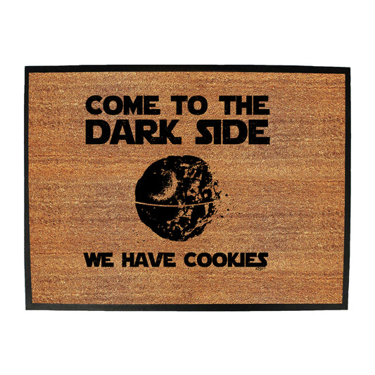 Cookies Come To The Dark Side - Funny Novelty Doormat