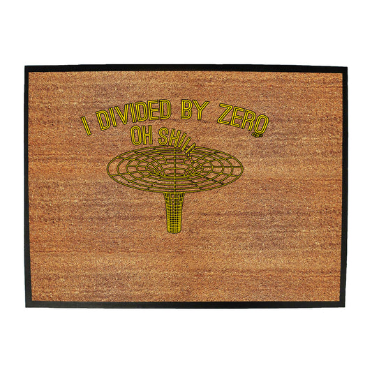 Divided By Zero - Funny Novelty Doormat
