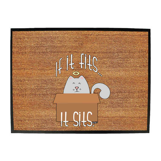 If It Fits It Sits - Funny Novelty Doormat