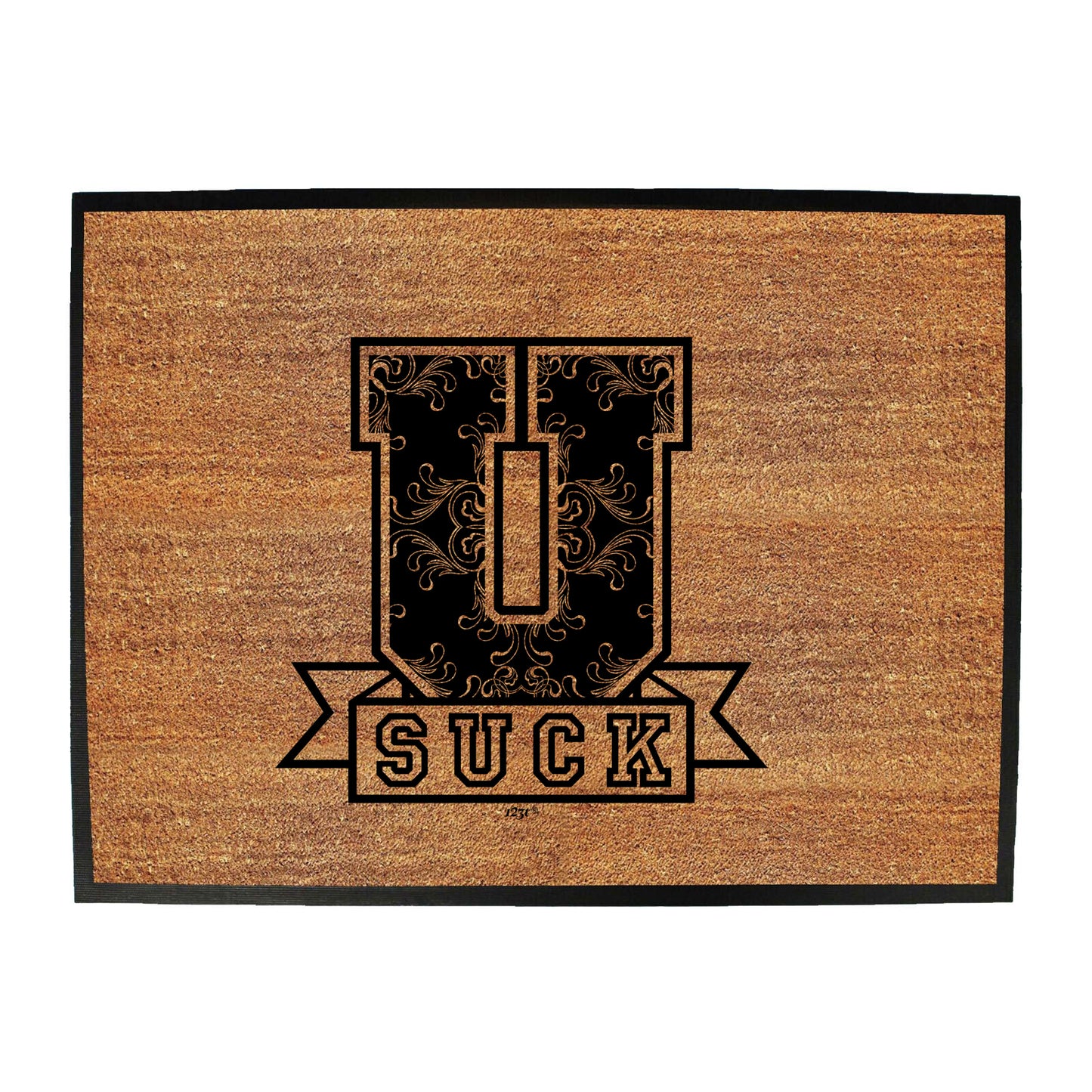 U Suck - Funny Novelty Doormat