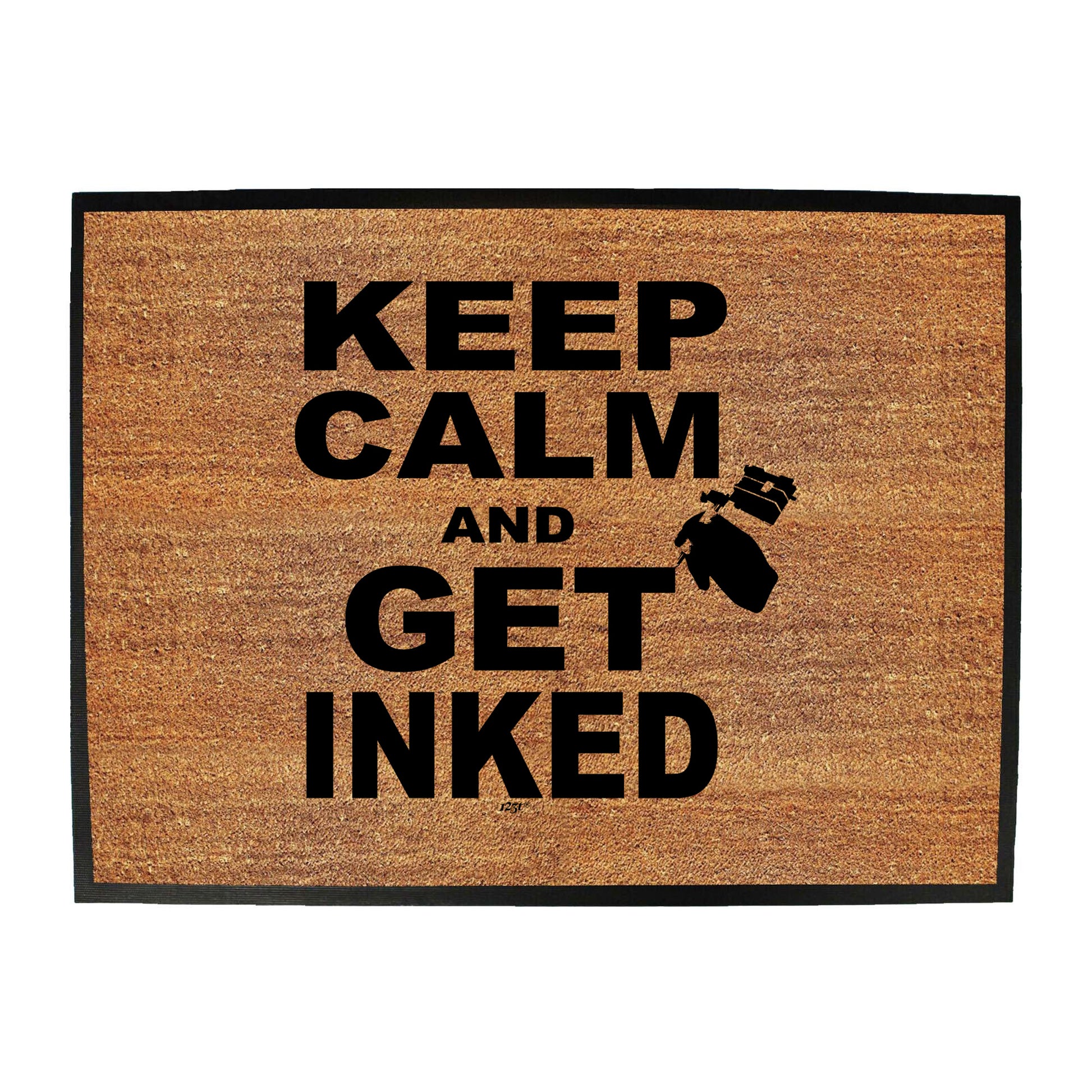 Keep Calm And Get Inked - Funny Novelty Doormat
