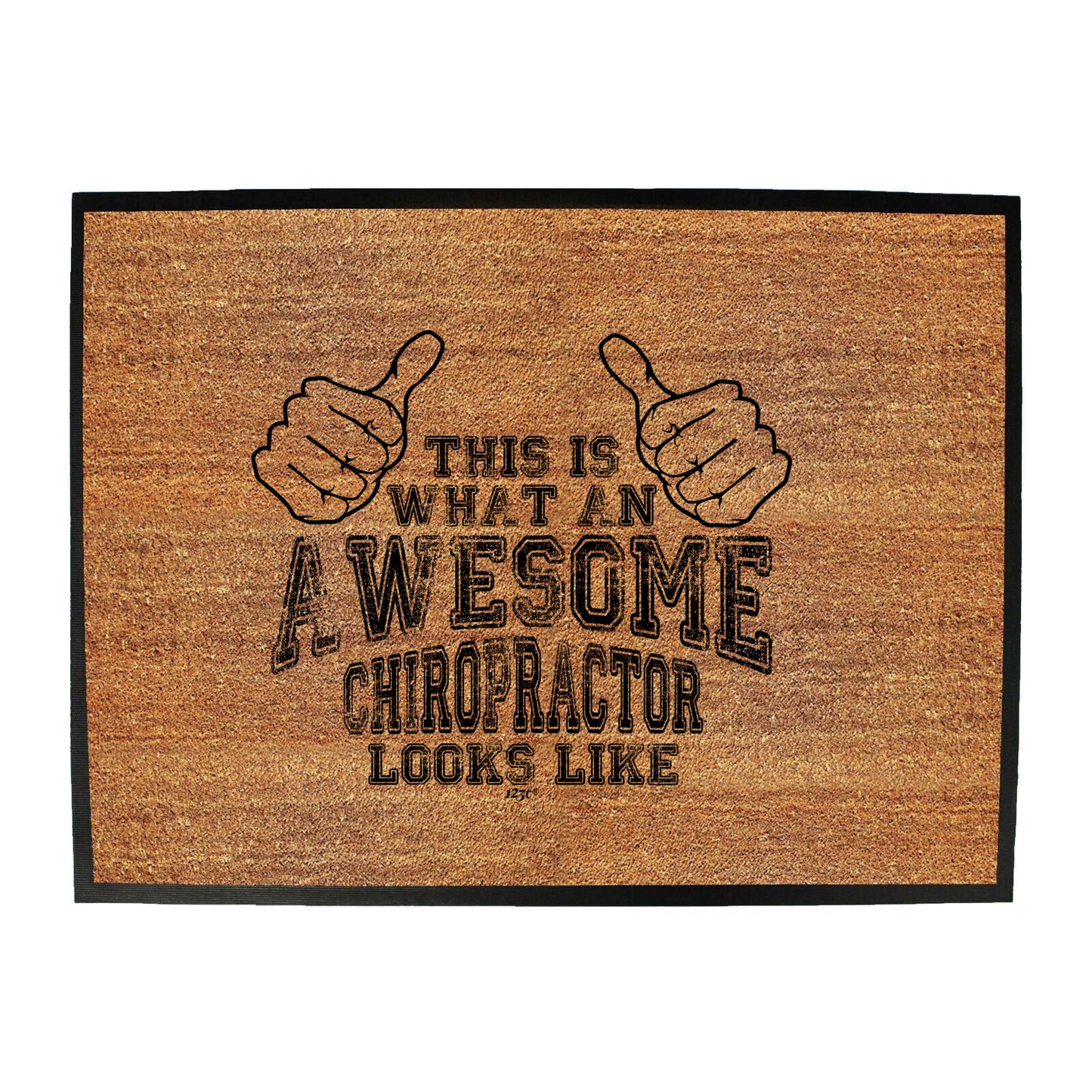 This Is What Awesome Chiropractor - Funny Novelty Doormat