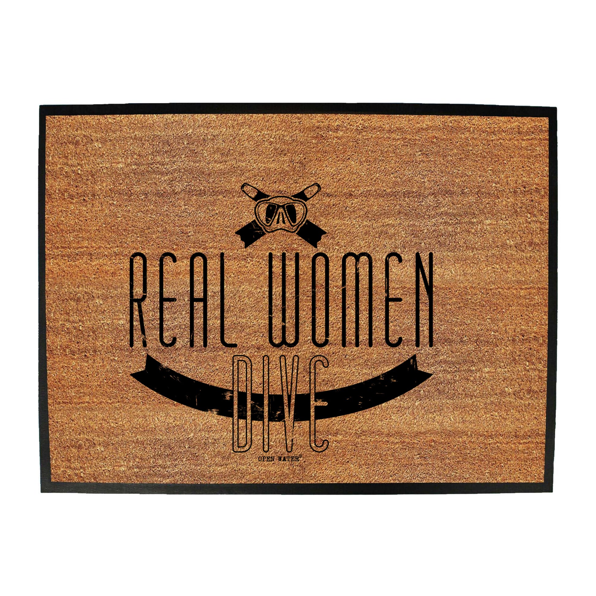 Ow Real Women Dive - Funny Novelty Doormat