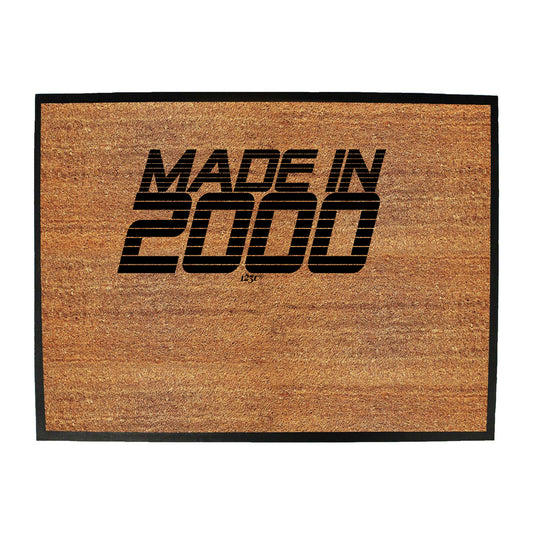 Made In 2000 - Funny Novelty Doormat