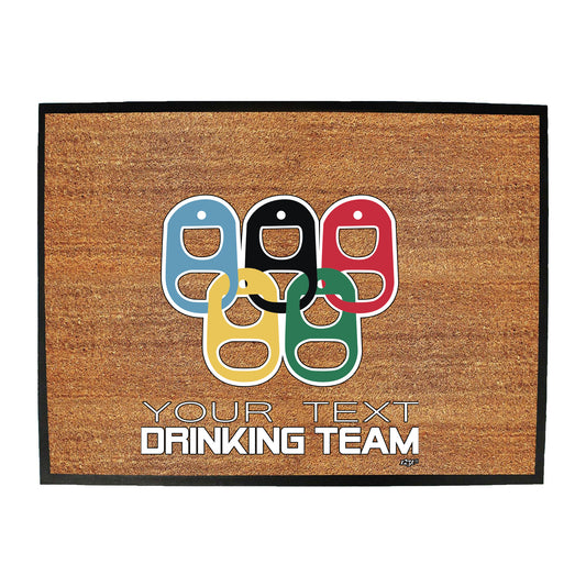 Your Text Drinking Team Rings Personalised - Funny Novelty Doormat