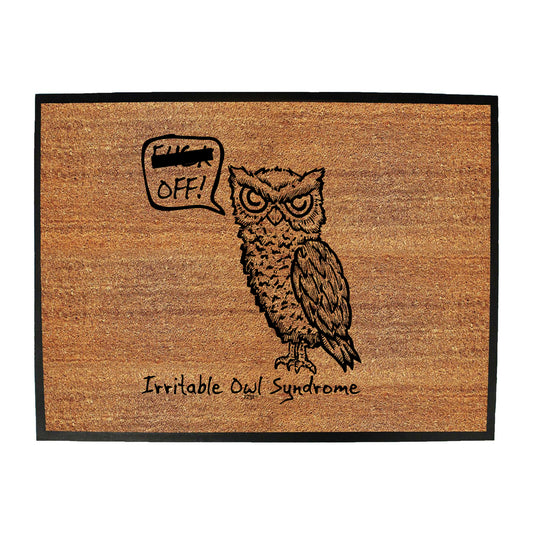 Irritable Owl Syndrome - Funny Novelty Doormat