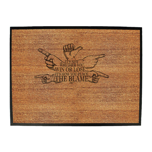 Its Not Whether You Win Or Lose Hands Design - Funny Novelty Doormat