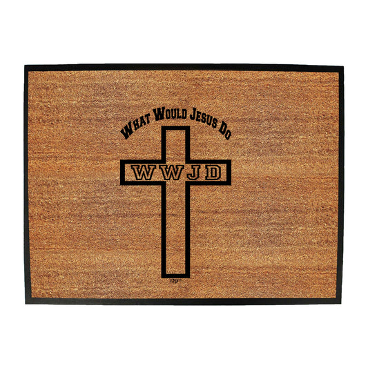 What Would Jesus Do Cross - Funny Novelty Doormat